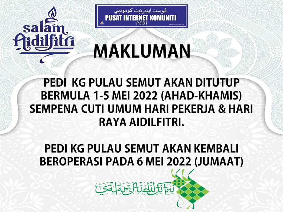 NOTIS CUTI RAYA 2022